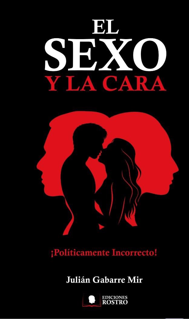 SEXO Y LA CARA, EL