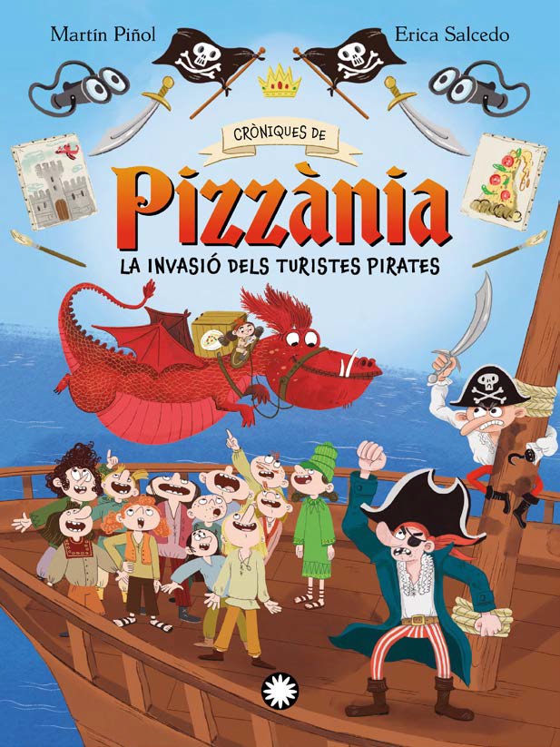 INVASIO DELS TURISTES PIRATES, L' - CRONIQUES DE PIZZANIA VOL. 3