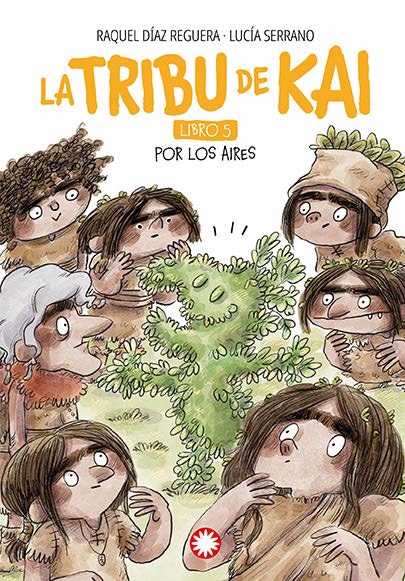 POR LOS AIRES - LA TRIBU DE KAI VOL. 5