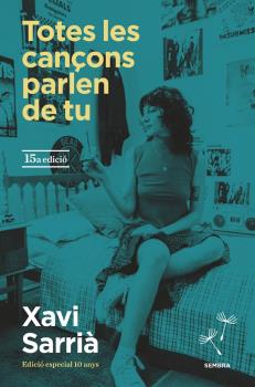 TOTES LES CANÇONS PARLEN DE TU - EDIC. ESPECIAL 10e. ANIV.