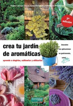 CREA TU JARDIN DE AROMATICAS (N.E)