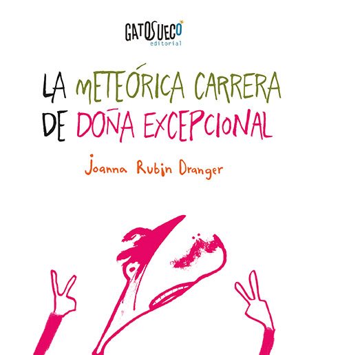 METEORICA CARRERA DE DOÑA EXCEPCIONAL, LA