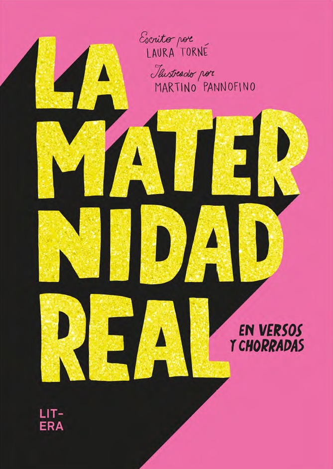 MATERNIDAD REAL EN VERSOS Y CHORRADAS, LA