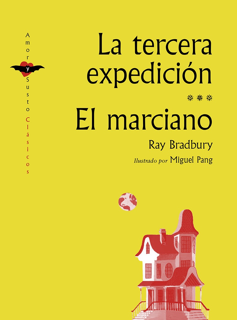 TERCERA EXPEDICION. EL MARCIANO, LA