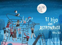 HIJO DEL ASTRONAUTA, EL