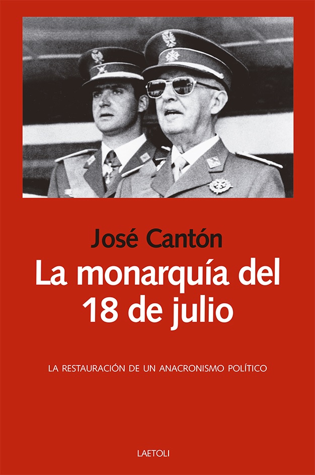 MONARQUIA DEL 18 DE JULIO, LA