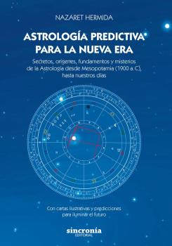 ASTROLOGIA PREDICTIVA PARA LA NUEVA ERA