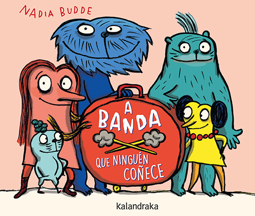 A BANDA QUE NINGUEN COÑECE - GALLEGO