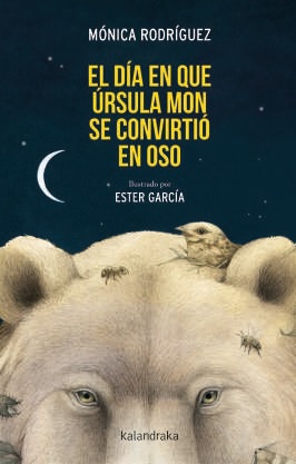 DIA QUE URSULA MON SE CONVIRTIO EN OSO, EL