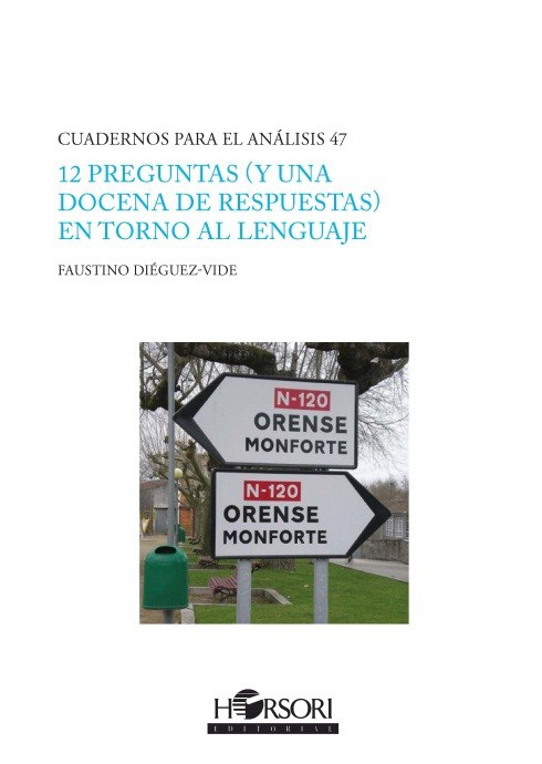 12 PREGUNTAS (Y UNA DOCENA DE RESPUETAS) EN TORNO AL LENGUAJE