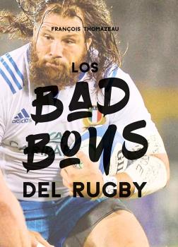 BAD BOYS DEL RUGBY, LOS