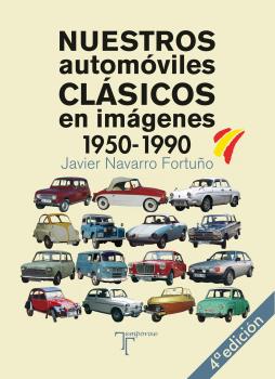 NUESTROS AUTOMOVILES CLASICOS EN IMAGENES (N.E)