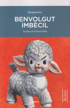 BENVOLGUT IMBECIL