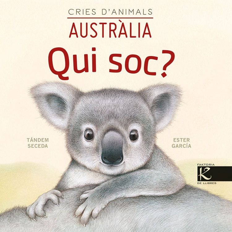 QUI SOC? CRIES D'ANIMALS - AUSTRALIA