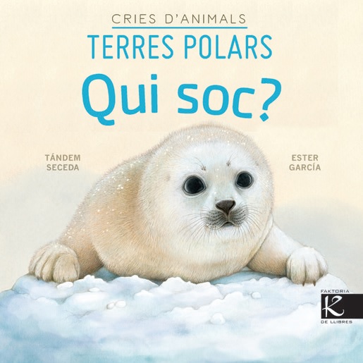 QUI SOC? CRIES D'ANIMALS - TERRES POLARS