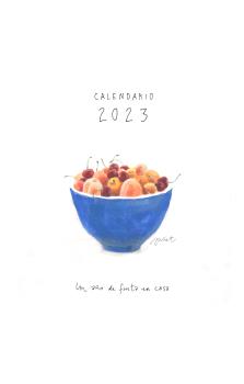 CALENDARIO 2023. UN AÑO DE FRUTA EN CASA