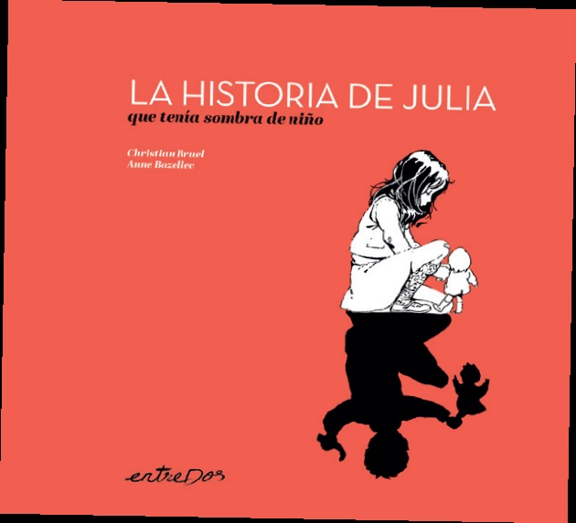 HISTORIA DE JULIA QUE TENIA SOMBRA DE NIÑO, LA