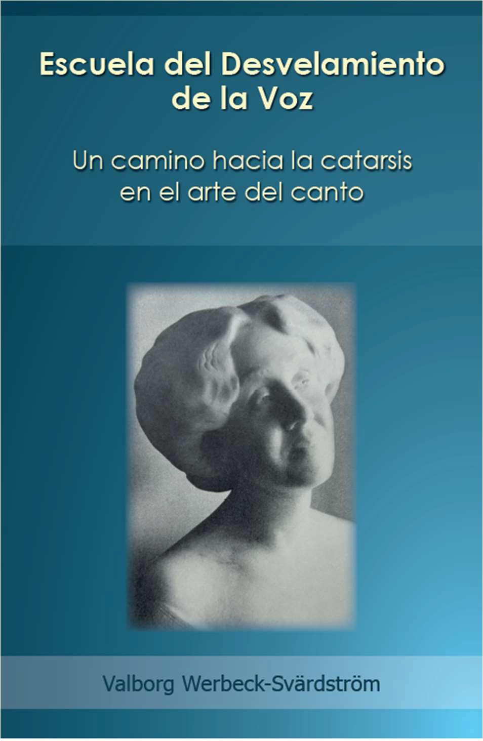 ESCUELA DEL DESVELAMIENTO DE LA VOZ