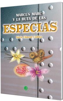 ESPECIAS, MARCUS MARC Y LA RUTA DE LAS...