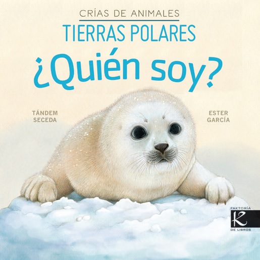 QUIEN SOY? CRIAS DE ANIMALES - TIERRAS POLARES