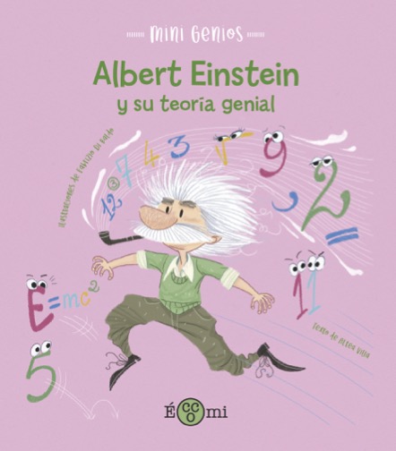 ALBERT EINSTEIN Y SU TEORIA GENIAL - CASTELLANO