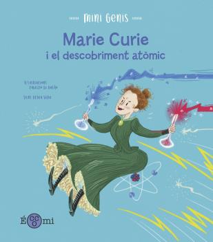 MARIE CURIE I EL DESCOBRIMENT ATOMIC - CATALA