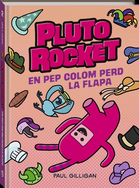 PLUTO ROCKET EN PEP COLOM PERD LA FLAPA - VOL. 2