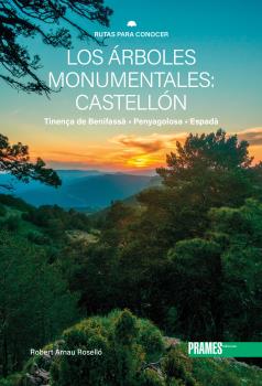 ARBOLES MONUMENTALES: CASTELLON, LOS