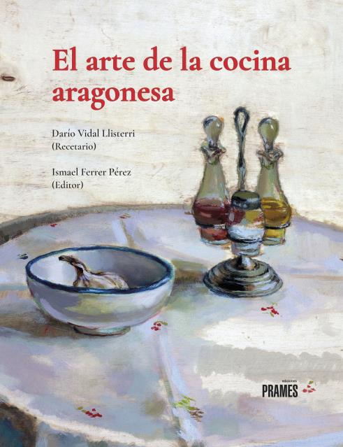 ARTE DE LA COCINA ARAGONESA, EL