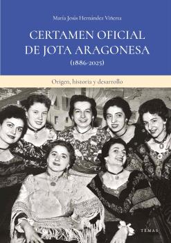 CERTAMEN OFICIAL DE JOTA ARAGONESA (1886-2025)