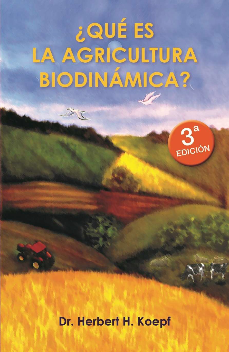 QUE ES LA AGRICULTURA BIODINAMICA? (N.E)