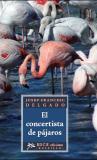 CONCERTISTA DE PAJAROS, EL
