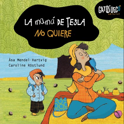 MAMA DE TESLA NO QUIERE, LA