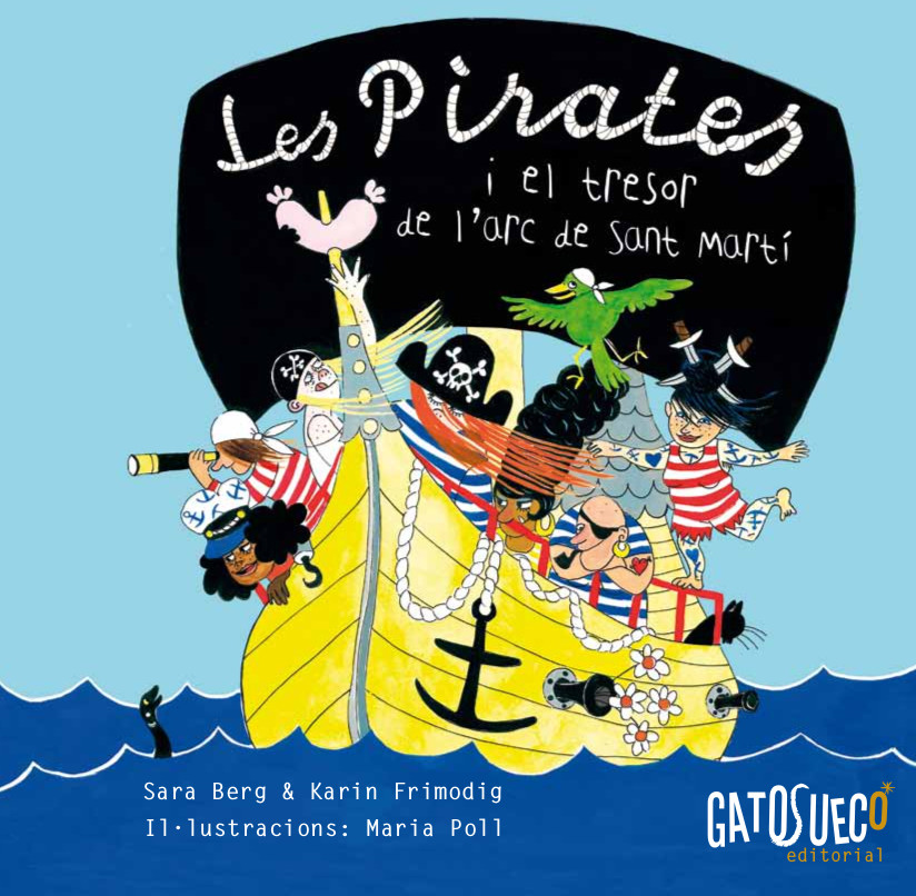 PIRATES I EL TRESOR DE L'ARC DE SANT MARTI, LES