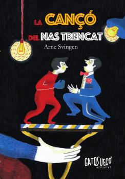 CANÇO DEL NAS TRENCAT, LA