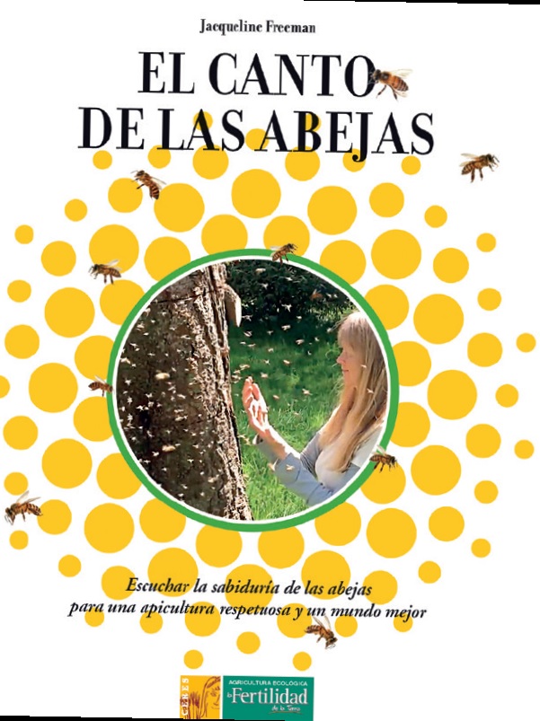 CANTO DE LAS ABEJAS, EL