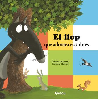 LLOP QUE ADORAVA ELS ARBRES, EL