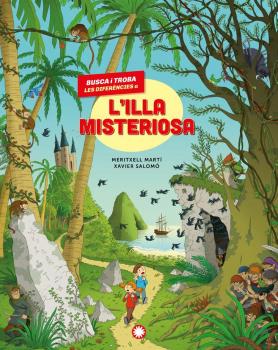 ILLA MISTERIOSA, L' - BUSCA I TROBA LES DIFERENCIES A...