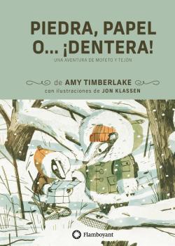 PIEDRA, PAPEL, O...¡DENTERA! - MOFETO Y TEJON VOL. 3