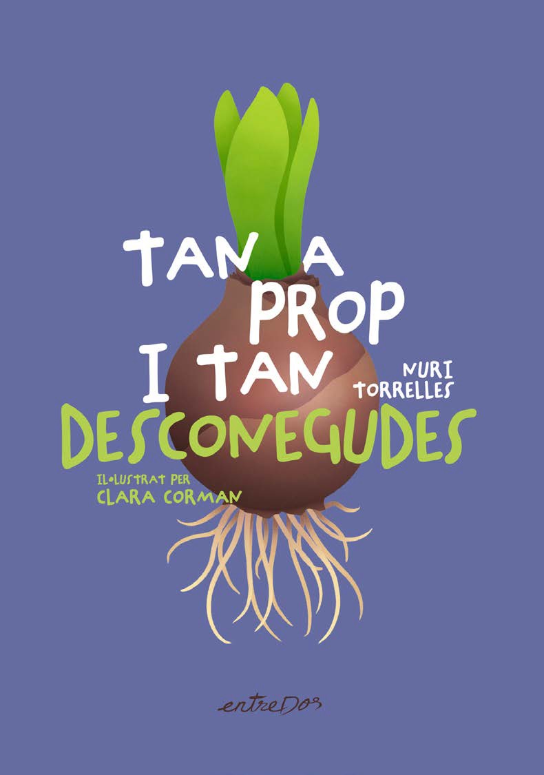 TAN A PROP I TAN DESCONEGUDES