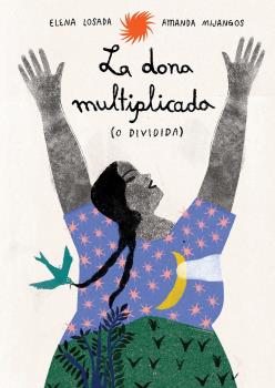 DONA MULTIPLICADA (O DIVIDIDA), LA