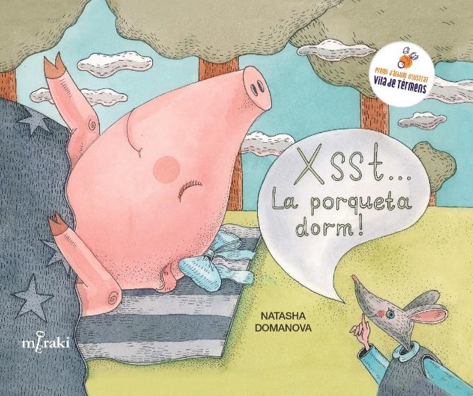 XSST... LA PORQUETA DORM!