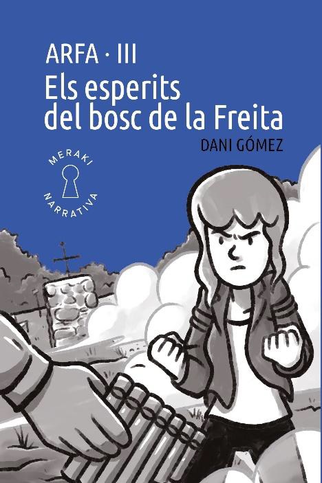 ESPERITS DEL BOSC DE LA FREITA, ELS - ARFA VOL. 3