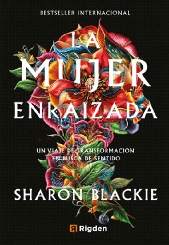 MUJER ENRAIZADA, LA