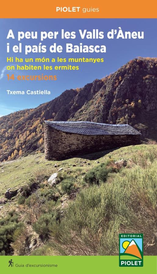 A PEU PER LES VALLS D'ANEU I EL PAIS DE BAIASCA