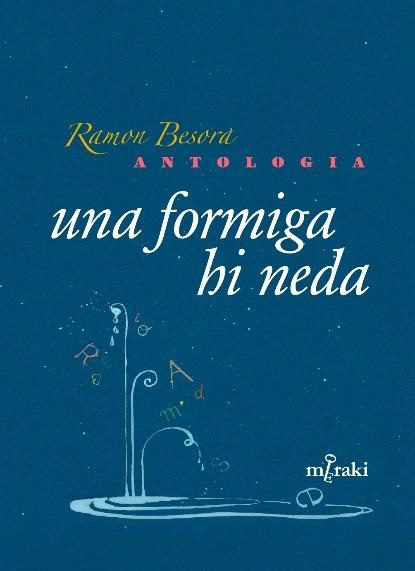 UNA FORMIGA HI NEDA. ANTOLOGIA