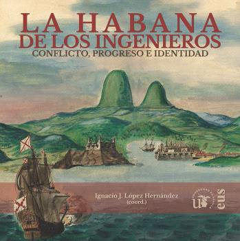 La Habana de los ingenieros