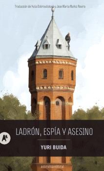 LADRÓN, ESPÍA Y ASESINO
