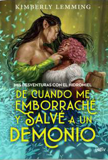 DE CUANDO ME EMBORRACHÉ Y SALVÉ A UN DEMONIO