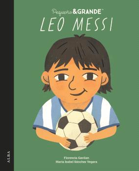 PEQUEÑO Y GRANDE LEO MESSI